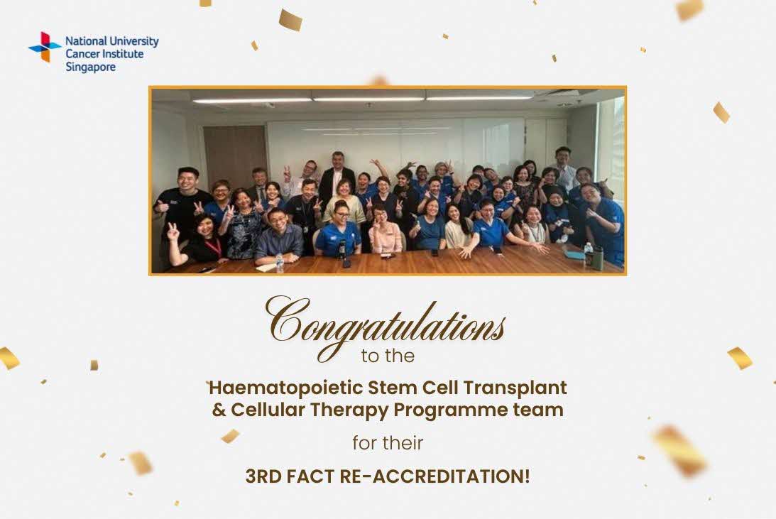 NCIS HSCT & Cellular Therapy Programme Achieves Third FACT Re-Accreditation
